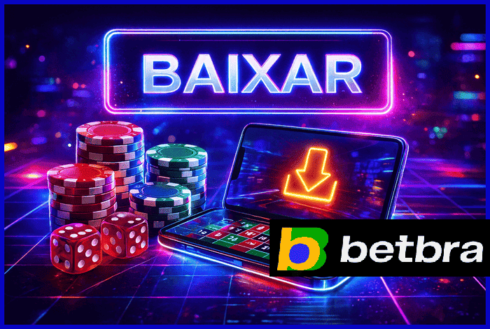 Banner destacando o app BETBRA disponível para baixar grátis